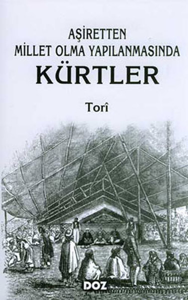 Aşiretten Millet Olma Yapılanmasında Kürtler.pdf