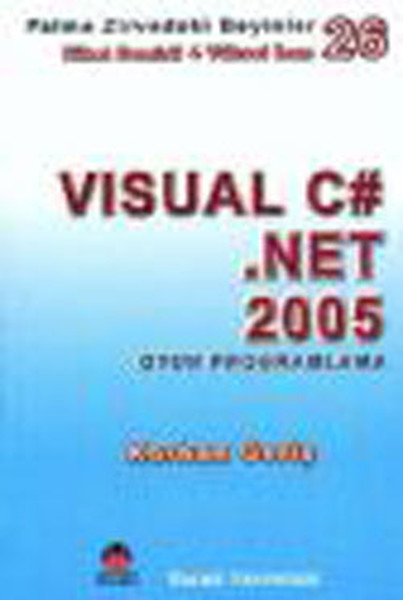 Visual C#.Net 2005 - Zirvedeki Beyinler 16.pdf