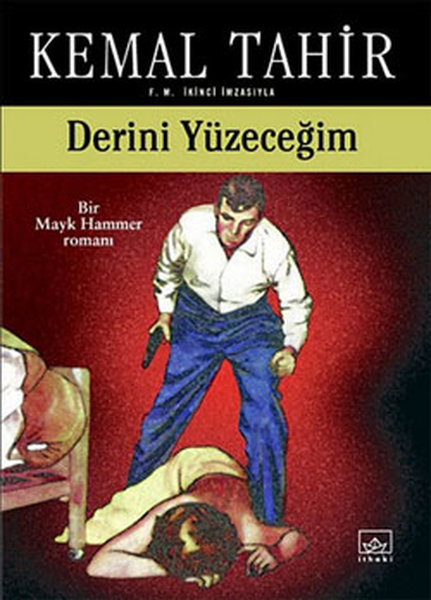Derini Yüzeceğim-Bir Mayk Hammer Romanı.pdf