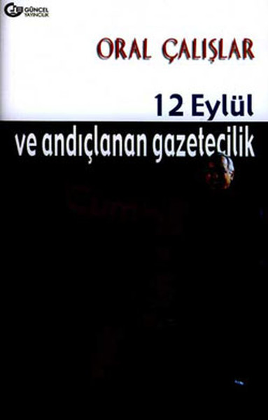 12 Eylül ve Andıçlanan Gazetecilik.pdf