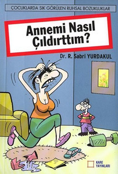 Annemi Nasıl Çıldırttım?.pdf