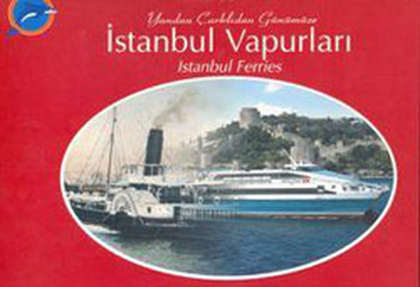 Yandan Çarklıdan Günümüze İstanbul Vapurları.pdf