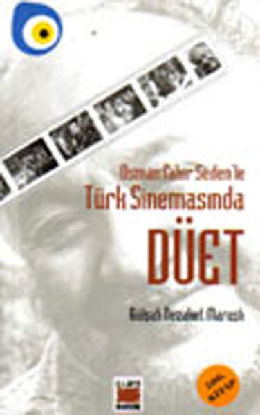 Osman Fahir Seden’le Türk Sinemasında Düet Kitap Özeti – Konusu – Sanat – Tasarim – Elips Kitapları