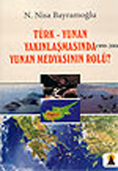 Türk - Yunan Yakınlaşmasında Yunan Medyasının Rolü?.pdf
