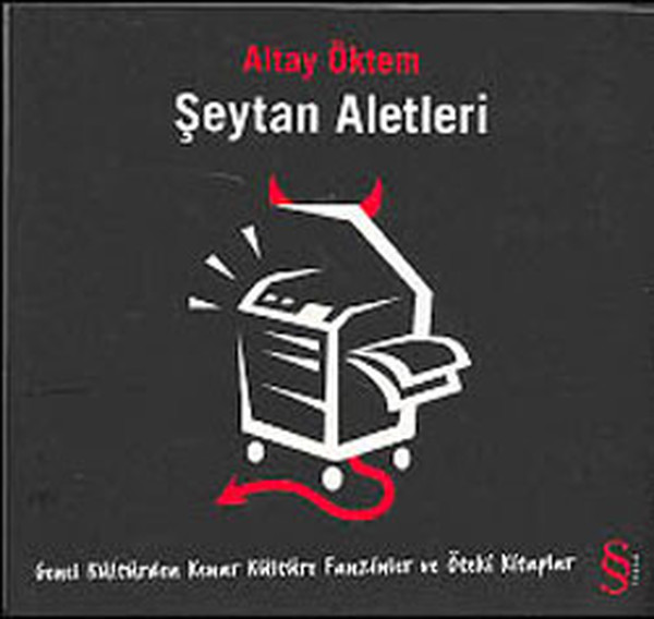 Şeytan Aletleri - Fanzinler ve Öteki Kitaplar.pdf