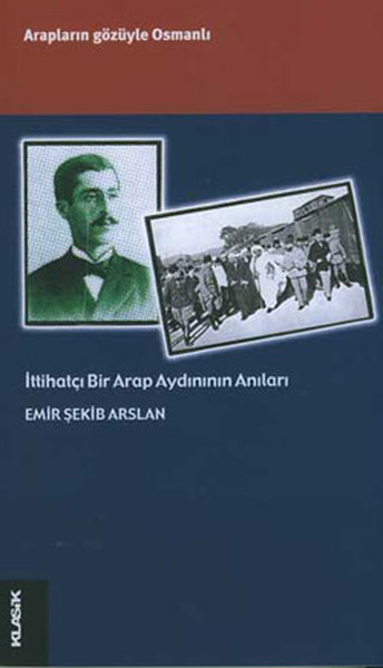 İttihatçı Bir Arap Aydınının Anıları.pdf