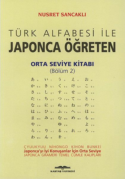 Türk Alfabesi ile Japonca Öğreten Orta Seviye Kitabı Bölüm 2.pdf