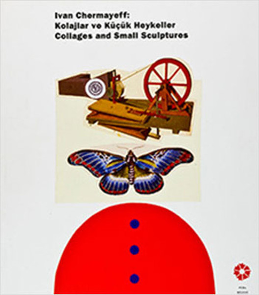 Ivan Chermayeff: Kolajlar ve Küçük Heykeller.pdf