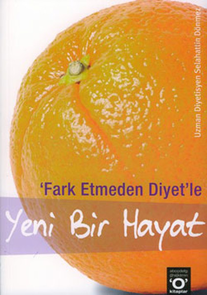 Fark Etmeden Diyet - Yeni Bir Hayat.pdf
