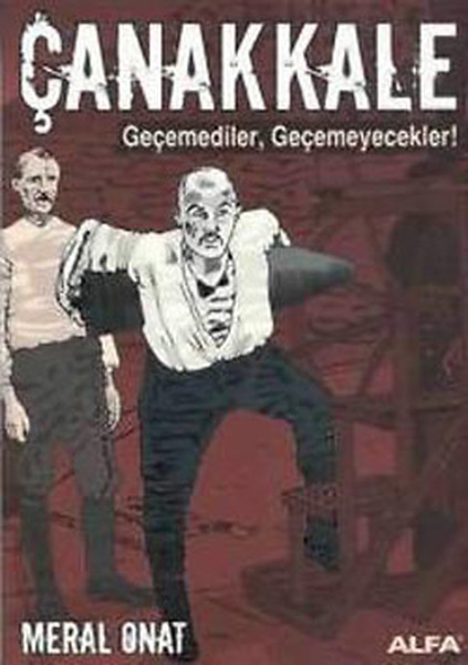Çanakkale - Geçemediler,Geçemeyecekler!.pdf
