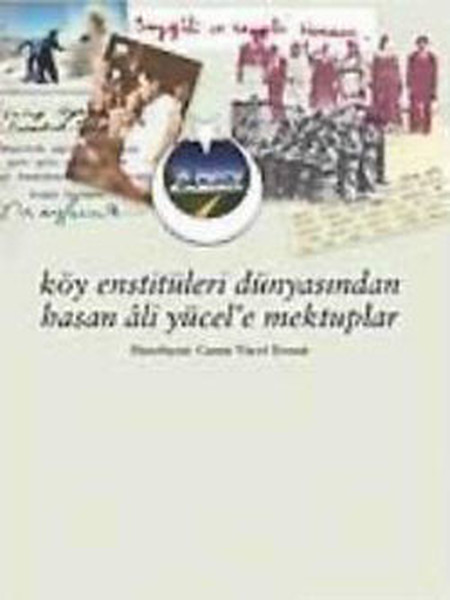 Köy Enstitüleri Dünyasından Hasan Ali Yücele Mektuplar.pdf