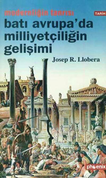 Modernliğin Tanrısı : Batı Avrupada Milliyetçiliğin Gelişimi.pdf