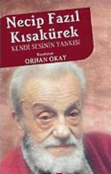 Necip Fazıl Kısakürek - Kendi Sesinin Yankısı.pdf