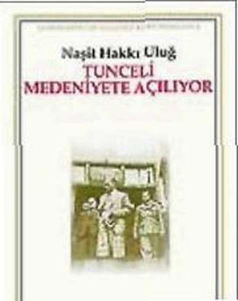 Tunceli Medeniyete Açılıyor.pdf