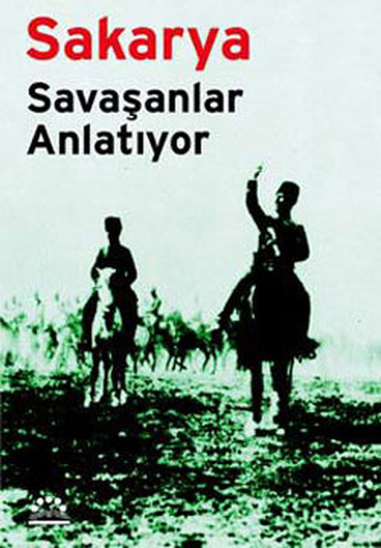 Sakarya - Savaşanlar Anlatıyor.pdf