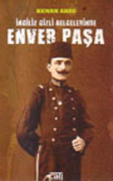 İngiliz Gizli Belgelerinde Enver Paşa.pdf