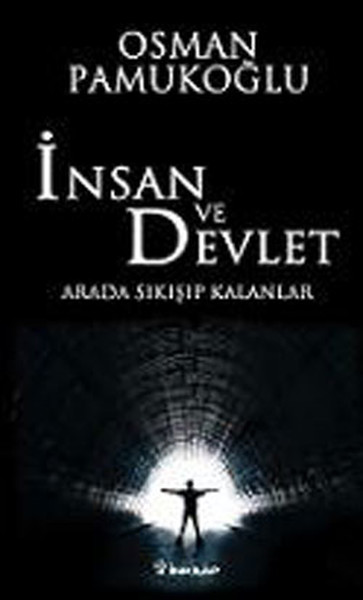 İnsan ve Devlet - Arada Sıkışıp Kalanlar.pdf