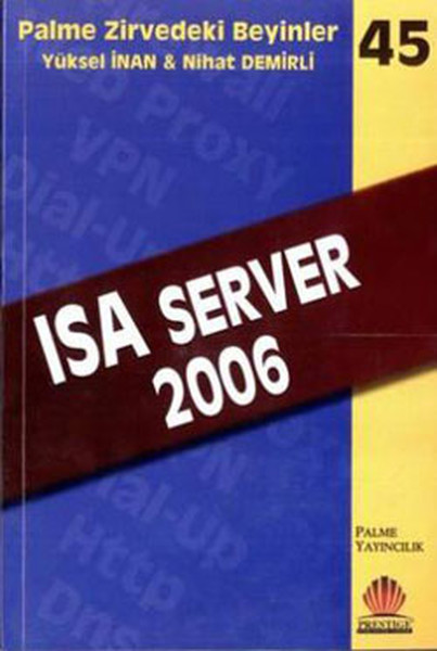 ISA Server 2006 - Zirvedeki Beyinler 45.pdf