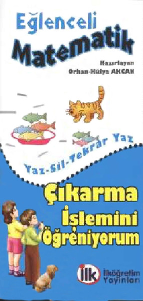 Eğlenceli Matematik - Çıkarma İşlemini Öğreniyorum.pdf
