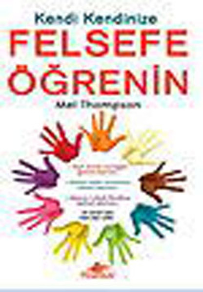 Kendi Kendinize Felsefe Öğrenin.pdf