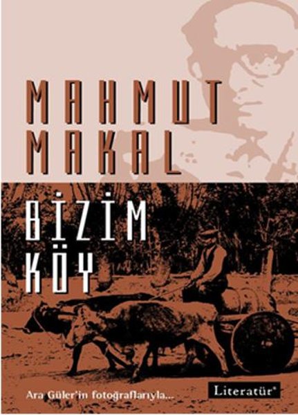 Bizim Köy , Mahmut Makal - Fiyatı & Satın Al | idefix