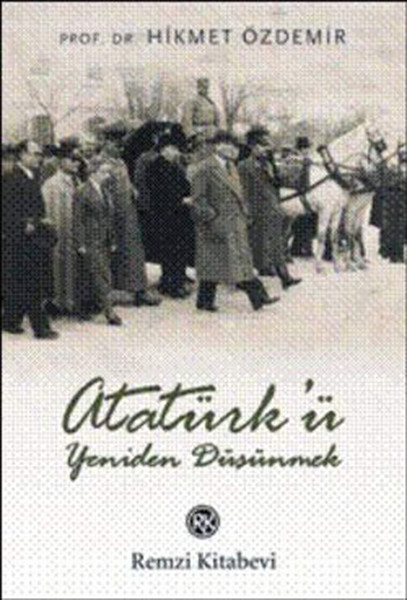 Atatürkü Yeniden Düşünmek.pdf