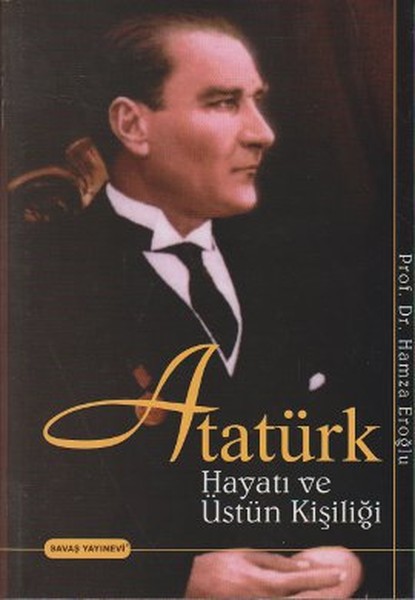 Atatürk Hayatı ve Üstün Kişiliği.pdf