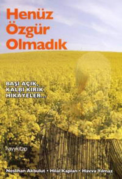Henüz Özgür Olmadık.pdf