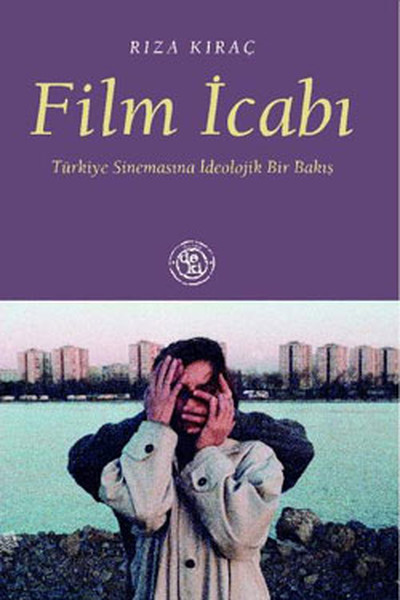 Film İcabı - Türk Sinemasına İdeolojik Bir Bakış.pdf