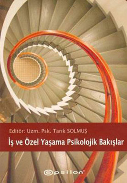 İş ve Özel Yaşama Psikolojik Bakışlar.pdf
