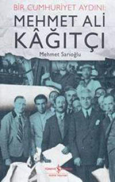 Bir Cumhuriyet Aydını: Mehmet Ali Kağıtçı.pdf