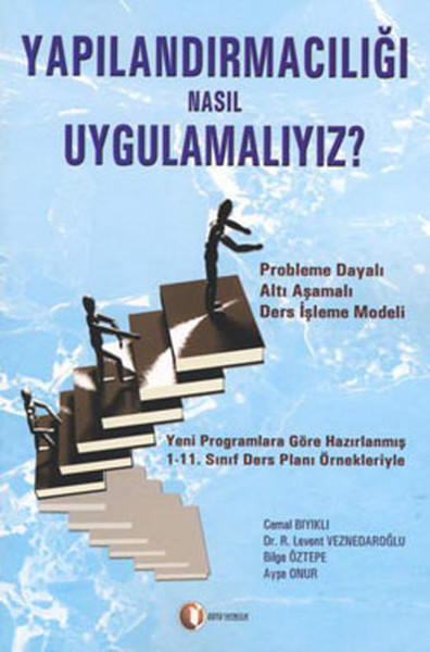 Yapılandırmacılığı Nasıl Uygulamalıyız ?.pdf