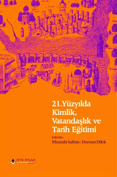 21.Yüzyılda Kimlik,Vatandaşlık ve Tarih Eğitimi.pdf