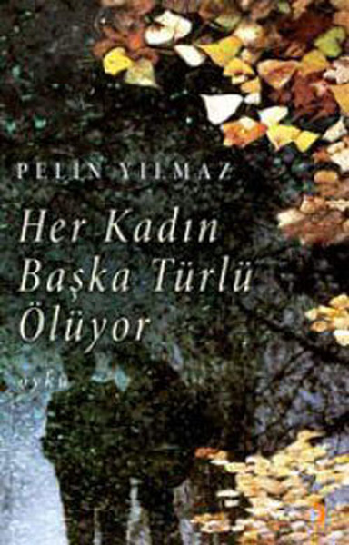 Her Kadın Başka Türlü Ölüyor.pdf