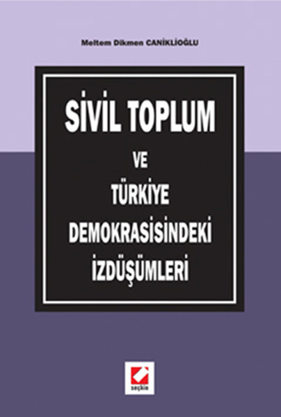 Sivil Toplum ve Türkiye Demokrasisindeki İzdüşümleri.pdf