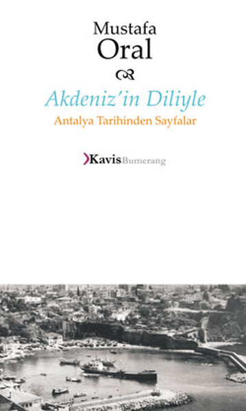 Akdenizin Diliyle Antalya Tarihinden Sayfalar.pdf