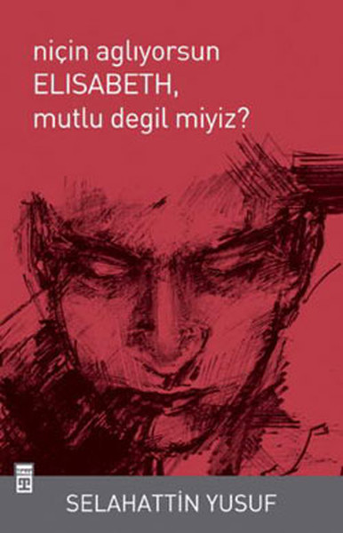 Niçin Ağlıyorsunuz Elisabeth Mutlu Değil Miyiz?.pdf