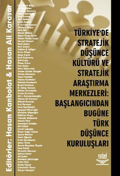 Türkiyede Stratejik Düşünce Kültürü ve Stratejik Araştırma Merkezleri:Başlangıcından Bugüne Türk Düs.pdf