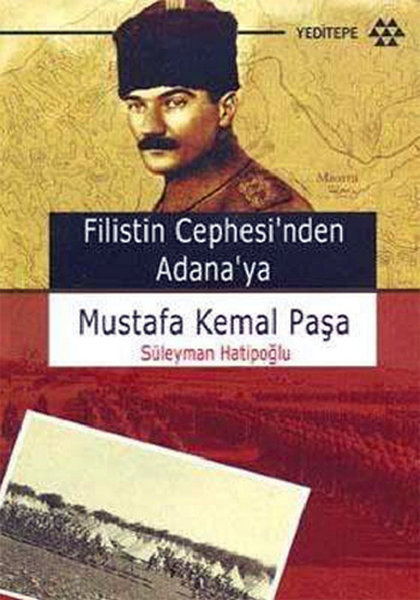 Filistin Cephesinden Adanaya Mustafa Kemal Paşa.pdf