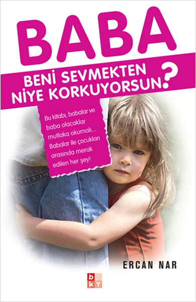 Baba Beni Sevmekten Niye Korkuyorsun?.pdf