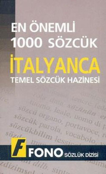 En Önemli 1000 Sözcük - İtalyanca Temel Sözcük Hazinesi.pdf