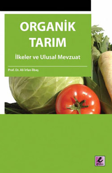 Organik Tarım - İlkeler Ve Ulusal Mevzuat.pdf