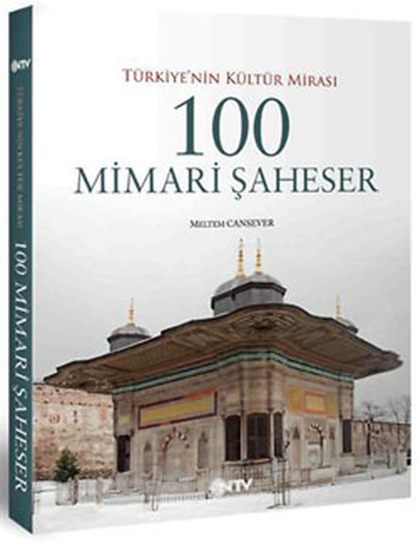 Türkiyenin Kültür Mimarisi 100 Mimari Şaheser.pdf