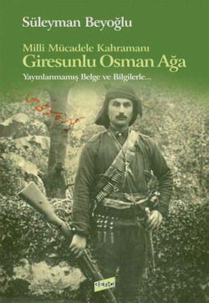 Milli Mücadele Kahramanı Giresunlu Osman Ağa.pdf