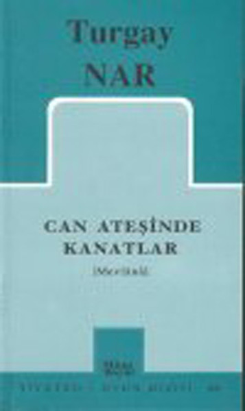 Can Ateşinde Kanatlar