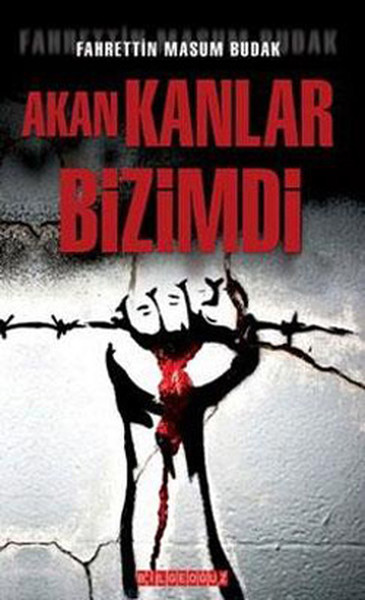 Akan Kanlar Bizimdi.pdf