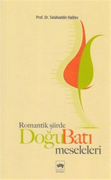 Romantik Şiirde Doğu Batı Meseleleri.pdf