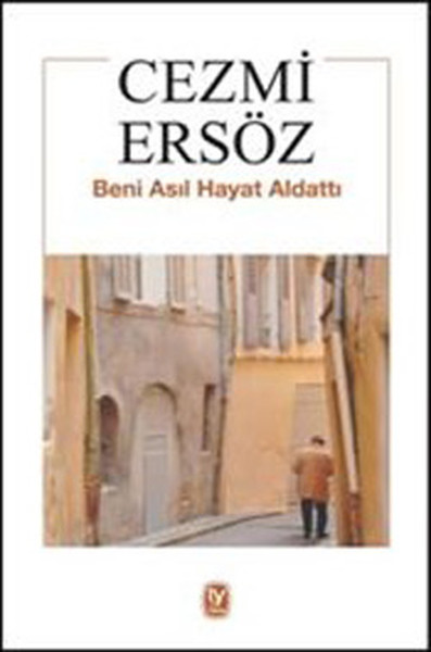 Beni Asıl Hayat Aldattı.pdf