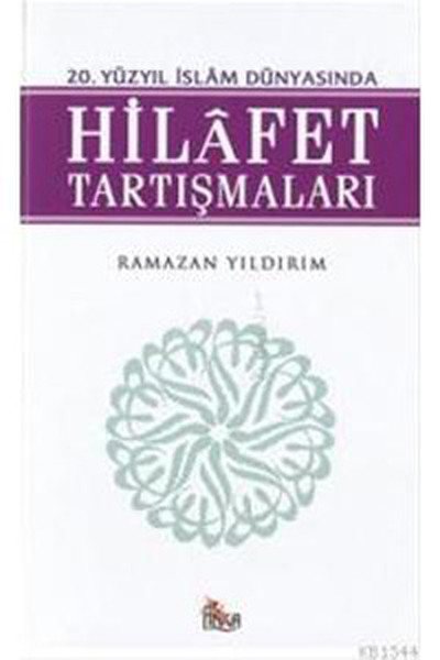 20.Yüzyıl İslam Dünyasında Hilafet Tartışmaları.pdf
