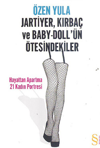 Jartiyer, Kırbaç ve Baby-Dollün Ötesindekiler - Hayattan Apartma 21 Kadın Portresi.pdf